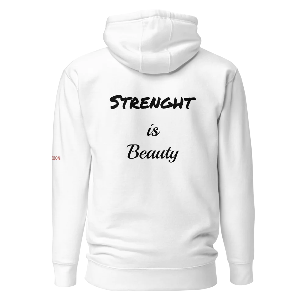 Tellon Unisex Premium Hoodie | Strenght is beauty text