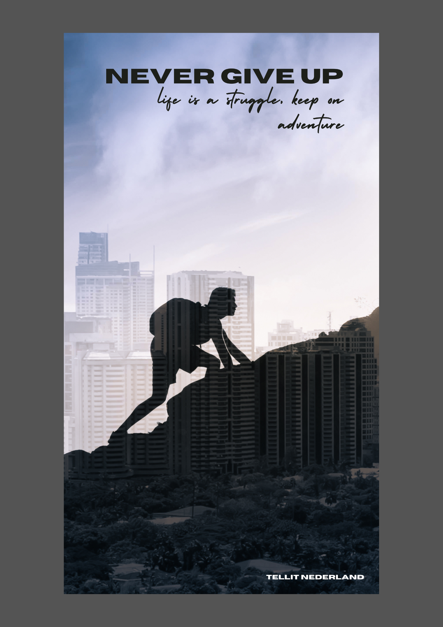 Never give up Poster